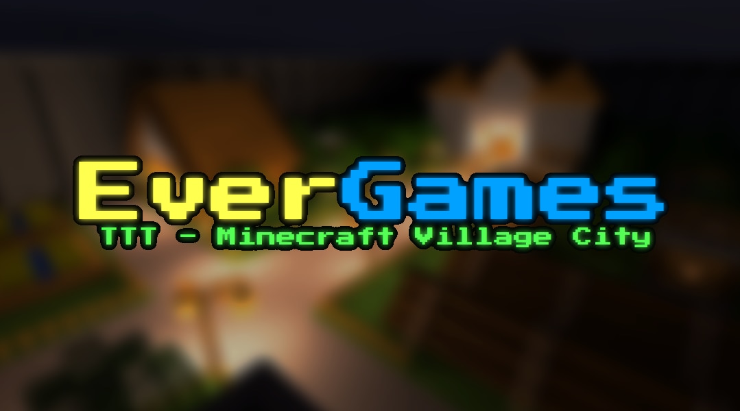 TTT - Minecraft Village City